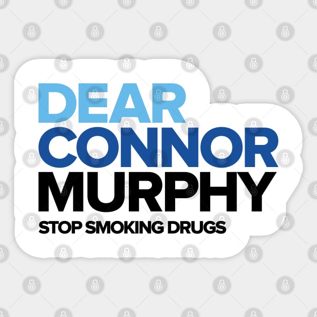 Dear Connor Murphy Sticker by nah